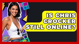 Is Chris Crocker Still Online? - I'm a 2000s Baby