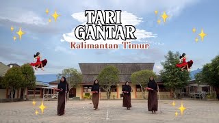 TARI GANTAR - Kalimantan Timur | Tugas Seni Budaya SMAN 7 Samarinda | XII MIPA 3