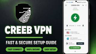 CREEB VPN New Update | Latest Version Fast & Secure Setup Guide CREEB VPN New Update | Latest Version Fast & Secure Setup Guide