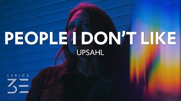 UPSAHL - People I Don