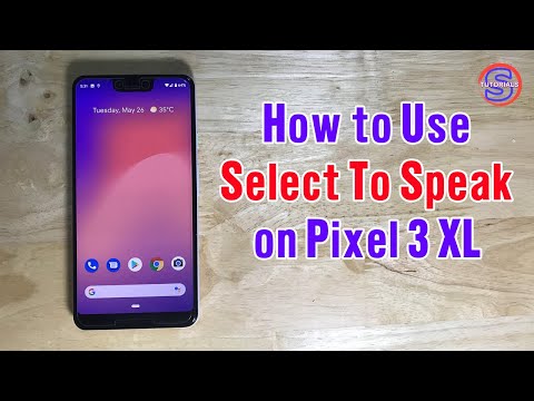 How to Use Select to Speak on Google Pixel 3 XL | Simple Tutorials