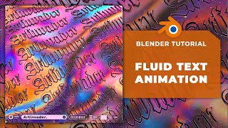 🌈LEARN TO CREATE A MESMERIZING COLORFUL FLUID TEXT ANIMATION 🌈 - 2# Blender Tutorial For Beginner