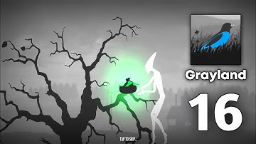 Grayland - Gameplay Walkthrough Part 16