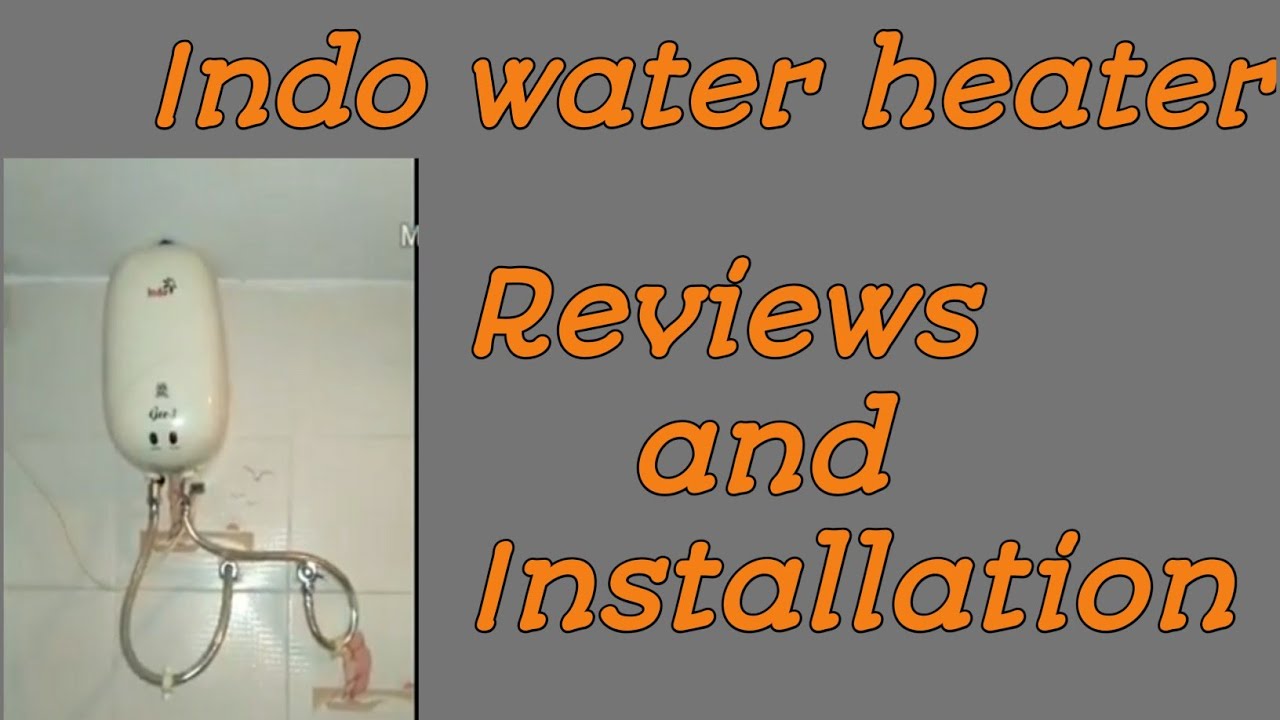 Review, unboxing and installation of indo 3 liter instant water heater -  YouTube