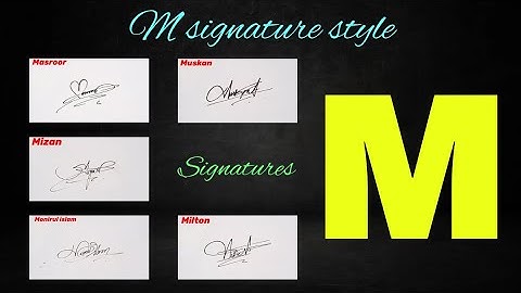 M signature | part 2 | Signature style of my name M