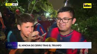 El hincha opina: victoria de Cerro Porteño ante Libertad