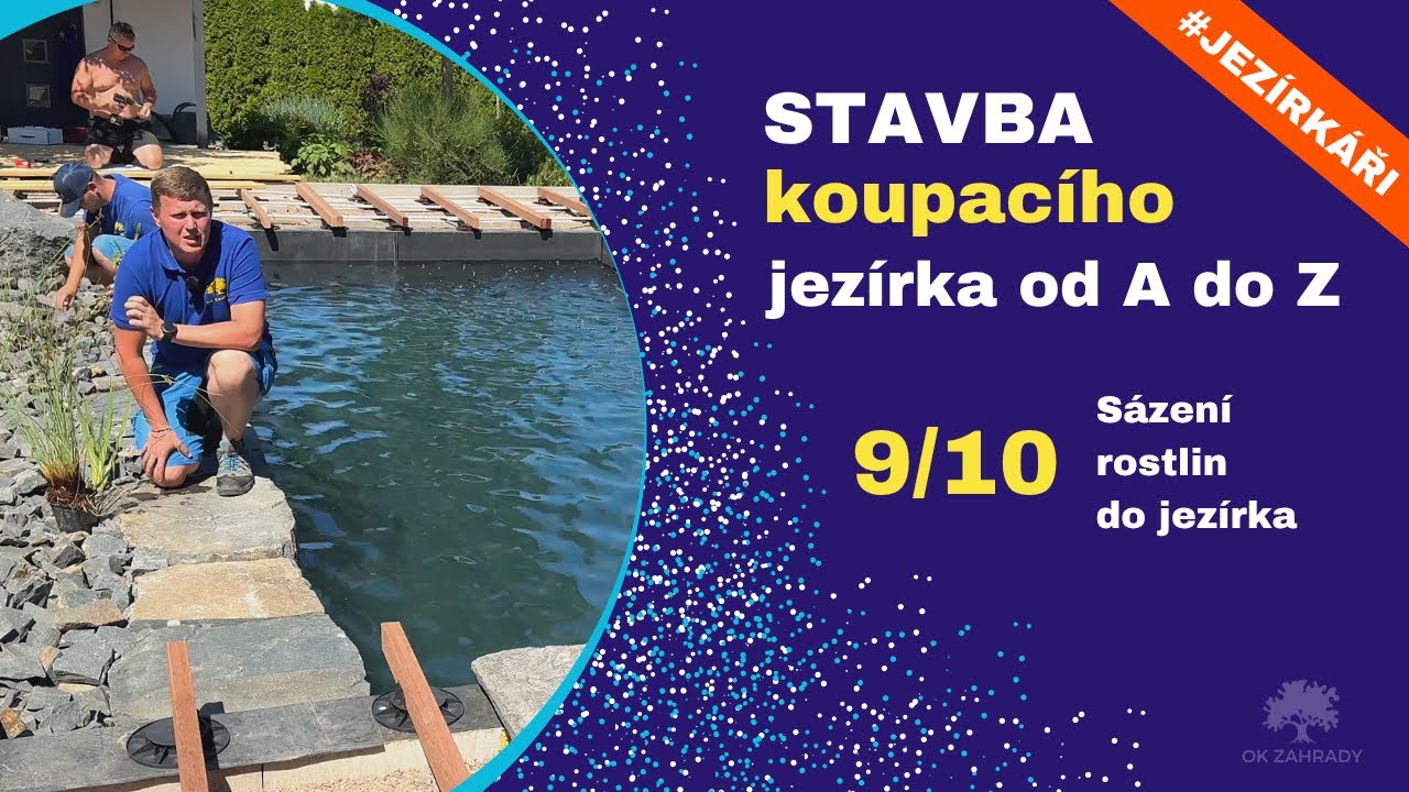 🎦 Sázení rostlinek 💪 Koupací JEZÍRKO 30 m3 | 9/10 | #jezírka #stavbaJezírka #JEZÍRKAŘI #odAdoZ