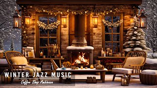 Winter Jazz Music in a Cozy Café ☕ Smooth Jazz Instruments for Relaxation, Work, and Study
