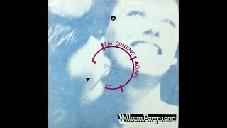 Wilson Ferguson   I 'm singing again Extended version