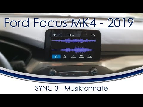 [Ford Focus 2018/2019 MK4] #6 SYNC3 - Musikformate