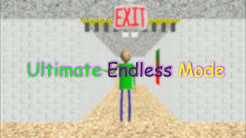 Ultimate Endless Mode (Baldi