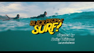 Black People Surf? | One Outside Film Grant