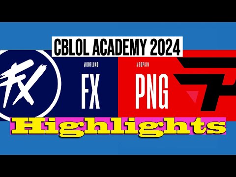 FLUXO'a vs PAIN GAMING'a | CBLOL ACADEMY 2024 | Highlights | FX VS PNG