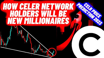 How Celer Network Holders Will Be New Millionaires | CELR Price Prediction 2023