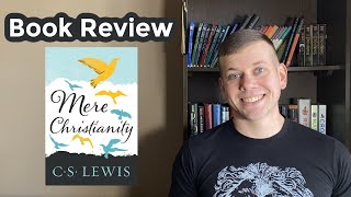 Mere Christianity Summary C S Lewis