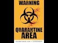 QUARANTINE !!!