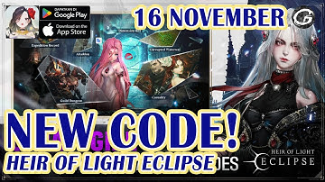 NEW CODES HEIR OF LIGHT Eclipse Giftcodes & Redeem Code 16 November 2024 - Mobile Game (ANDROID/IOS)