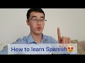 How to learn Spanish effectively