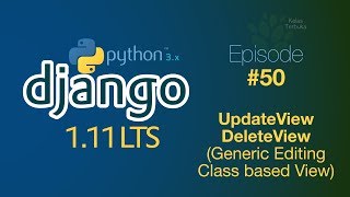 Belajar Django #50 - Update dan Delete View (Generic Editing Class based view)
