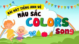 Học màu sắc tiếng Anh qua bài hát | Bài hát tiếng Anh cho bé