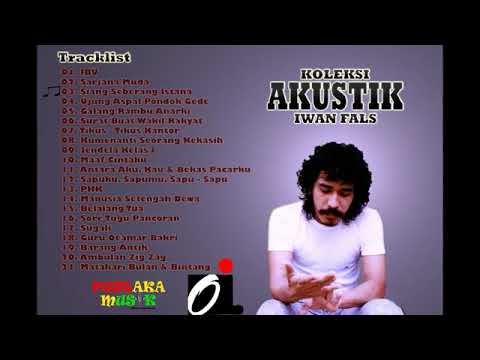 Iwan Fals   Full Album Koleksi Akustik