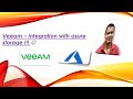 Veeam 10 - Integrating azure storage !!!