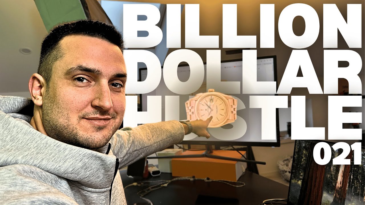Why Buying A $20,000 Watch Makes Sense | Billion Dollar Hustle 021 ...