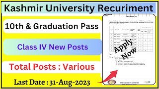 Kashmir University Recuriment 2023 | 10th & Graduation Pass Jobs | J&K Class IV New Posts 2023 screenshot 4