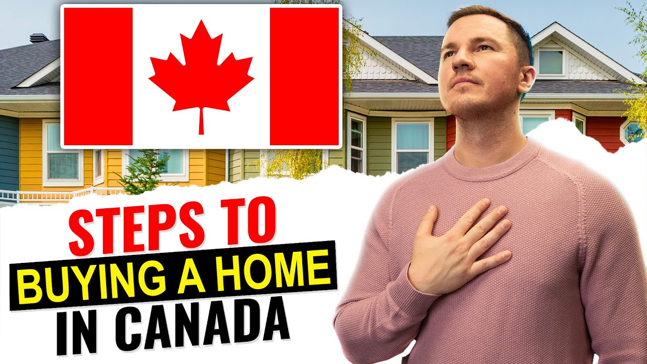 How To Buy A Home In Canada 2024 | Must Know!