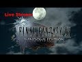 Final Fantasy XV PC - Working On Engine Blade II - Chocobo Farm - Live Stream