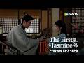 Preview EP7 - EP8~ #BaiLu #ChengLei Mo Xiuyao has noticed! Something about Ye Li feels different...