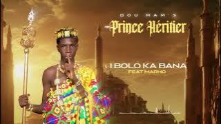 Dou Mam’s feat Marho - I bolo ka bana 