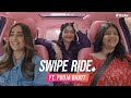 Swipe ride ft pooja bhatt  nidhi  kusha kapila  tinder india