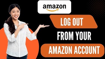 How To Log Out of Your Amazon Account [Quick Guides]