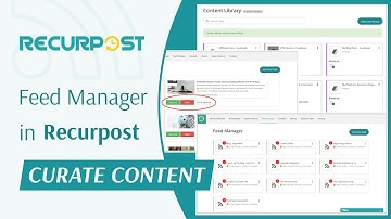 Feed Manager in RecurPost to Curate Content