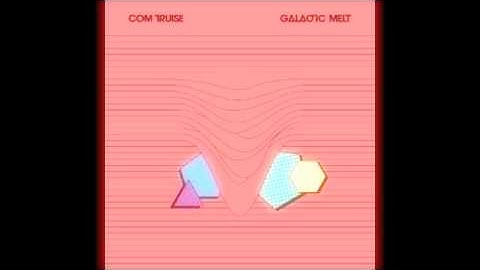 Com Truise - Hyperlips