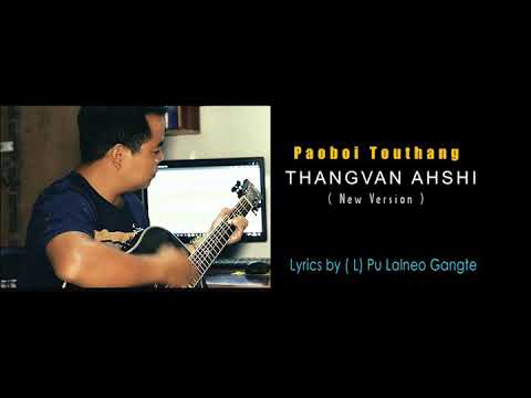THANGVAN AHSHI PAOBOI TOUTHANG