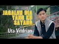 Uta Vitdrian - Jagalah Dia Yang Ku Sayang (Video Lirik)