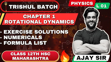CHP 1 ROTATIONAL DYNAMICS Exercise Solution Numericals | PHYSICS BOARD CLASS 12 2023 | HSC STD 12th