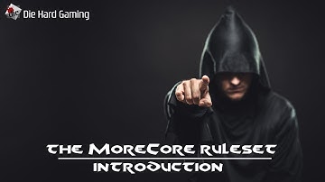 MoreCore - An Introduction