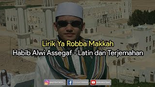 Lirik Ya Rabba Makkah - Alwi Assegaf