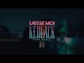 Keblack - LAISSE MOI (SERA AFRO MIX)