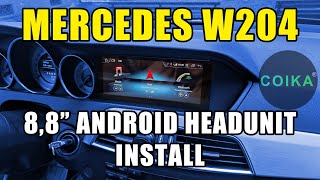 COIKA  RADIO ANDROID 8,8'   MERCEDES W204  INSTALACJA KROK PO KROKU