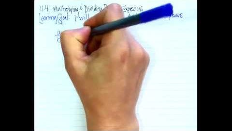 11.4 Multiplying and Dividing Rational Expressions