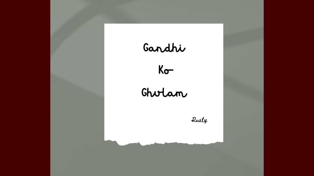 Desi Hip Hop Gandhi Ko Ghulam Awaara Latest Indian Hip Hop Song desi-hip-hop-gandhi-ko-ghulam-awaara-latest-indian-hip-hop-song