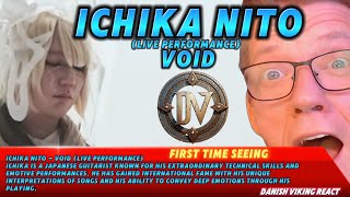 Ichika Nito First Reaction ! VOID #live  #reaction #musicreactions #ichikanito #danishviking #talent