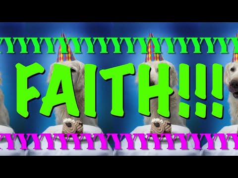 HAPPY BIRTHDAY FAITH! - EPIC Happy Birthday Song