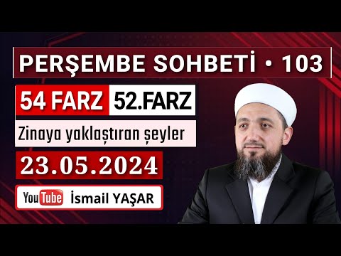 🔴 Perşembe Sohbeti • Zinaya yaklaştıran haramlar! | 23.05.2024