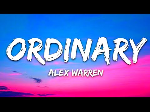  Alex Warren - Ordinary Lyrics | Official Lyric Video