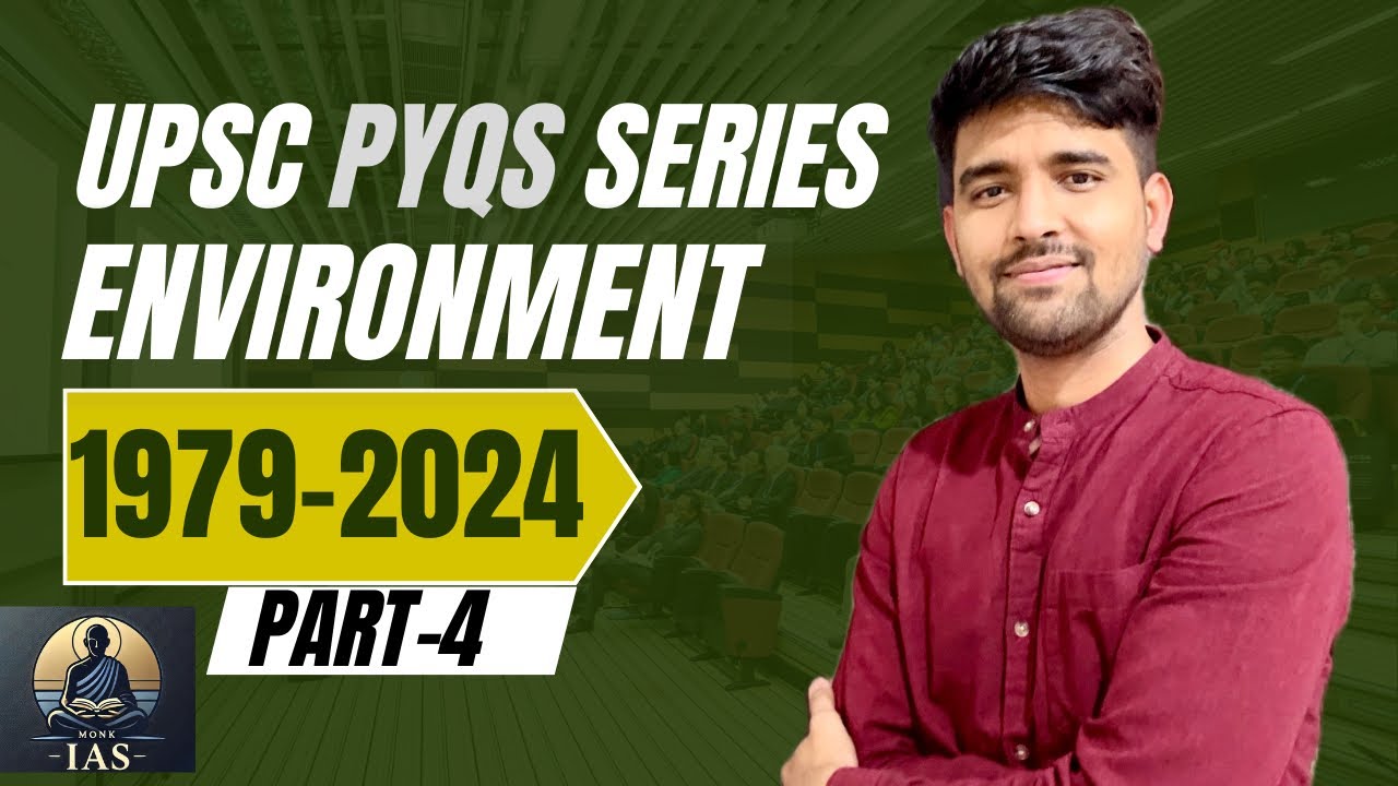 🔥Complete Environment & Ecology | UPSC Prelims 2025 part 4 #ias#upscpyq ...
